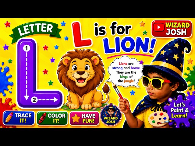 🦁 L is for Lion 🦁 | Learn Letter L | ABC for Kids | Wizard Josh