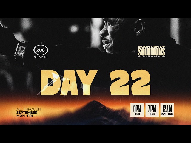 Day 22 Mountain of Solutions | 3rd Prayer Watch with Pst. Dolapo Lawal