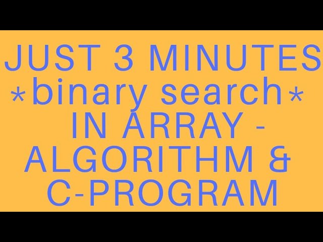 Binary search algorithm for linear array in data structure, binary search algorithm for array