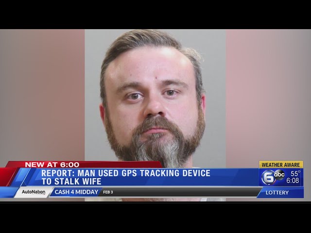 REPORT: Man used GPS tracking device to stalk wife