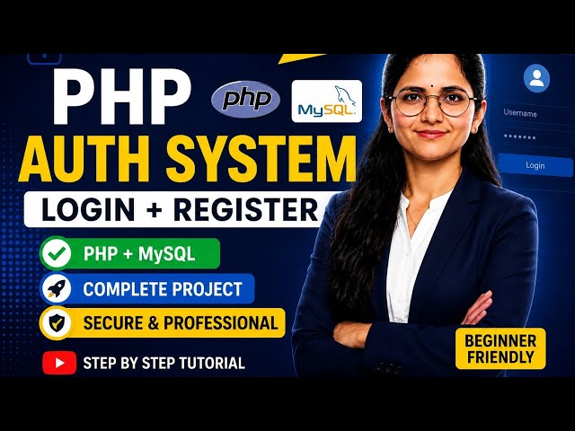 PHP Login & Registration System Tutorial 2026 | Complete Authentication System with MySQL & Sessions
