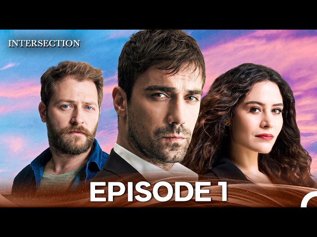 Intersection Episode 1 (English Subtitle)