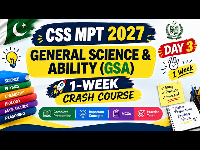 CSS MPT 2027 GSA | General Science & Ability | Important MCQs concept DAY 3