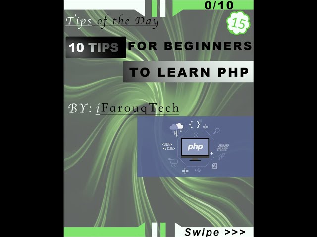 015 (10 Tips to learn PHP) Part II |Tips of The Day | iFarouq Tech