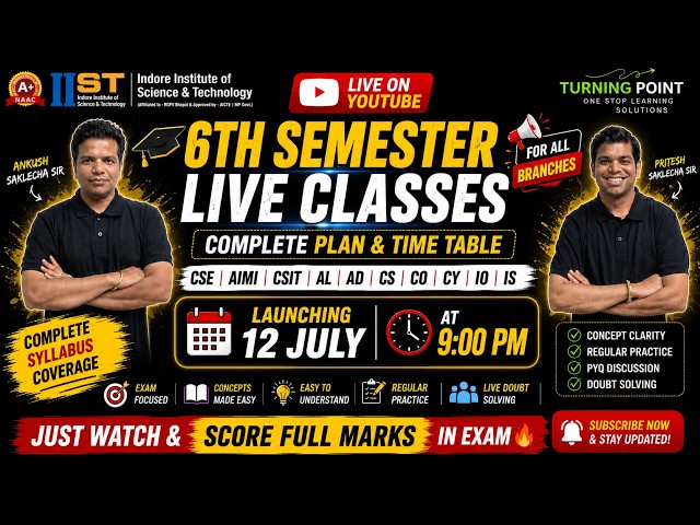 6th Semester B.Tech LIVE | Complete Roadmap + Class Schedule | CSE | AIML | CSIT | IT | DS | IOT