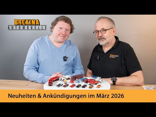 Modellauto Highlights: BREKINA Neuheiten März 2026 im Maßstab 1:87!