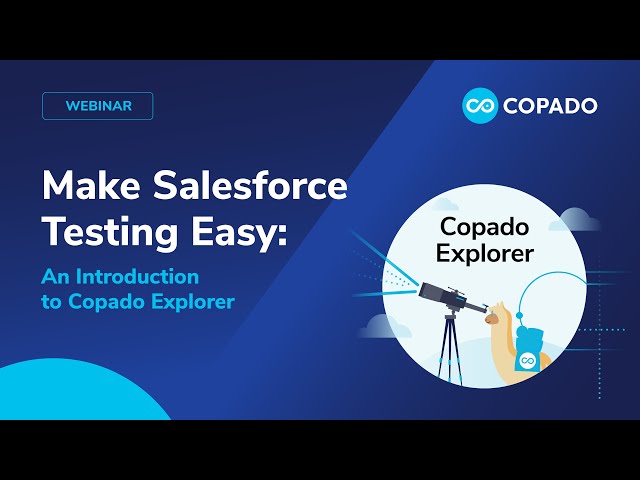 Copado Explorer Webinar AMER