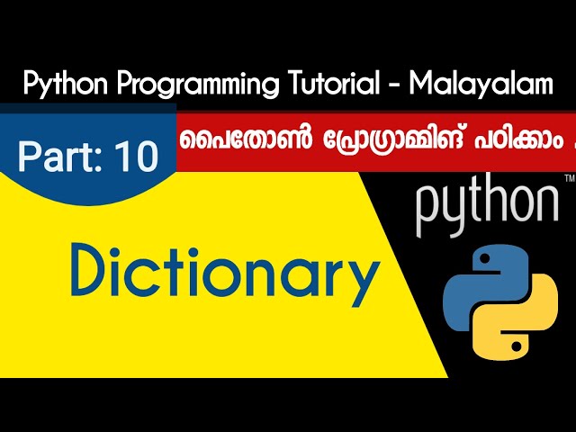 Python Dictionary | Python Programming Tutorial - Malayalam | Part 10 0f 22 |