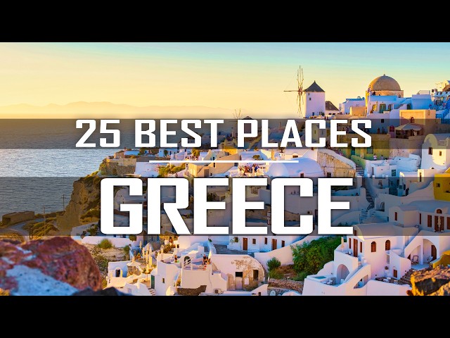 25 BEST Places To Visit In Greece | 2026 Ultimate Travel Guide