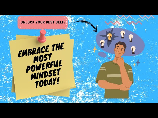 The Most Powerful Mindset for Success