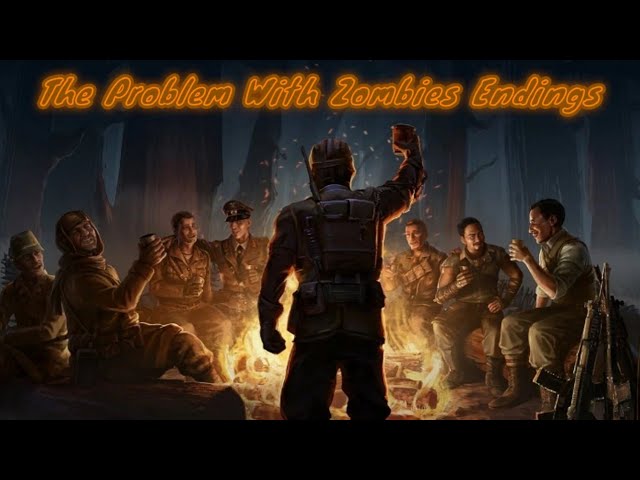 CoD Zombies & The Ending Problem