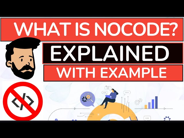 NoCode Tutorial | What is No Code and Why You Should Care? || How To Start ?