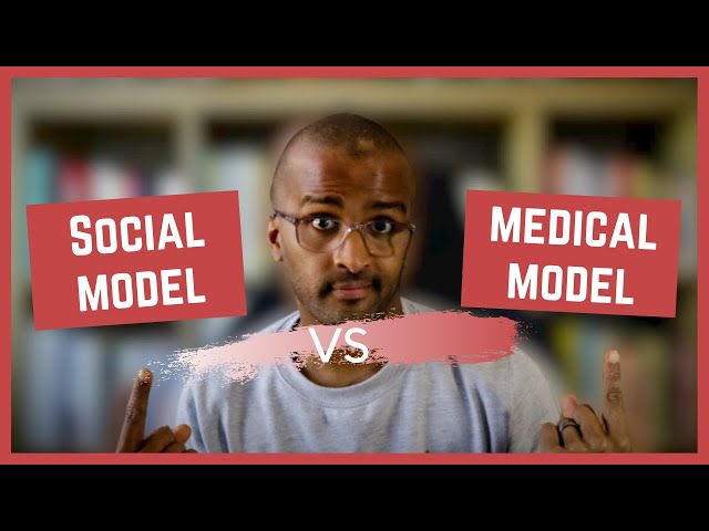 Social model vs medical model of disability: What's the difference? [CC]