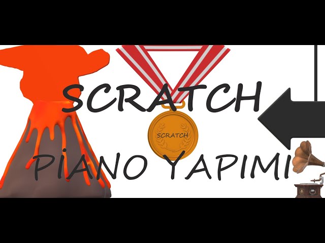 SCRATCH Piyano Yapımı 360 Derece