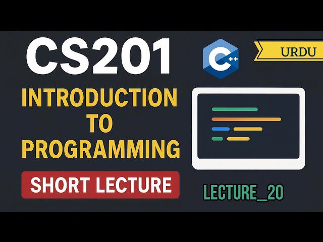 CS201 Lecture 20 | Structures and Unions | Short Lecture | Urdu | Learnify VU