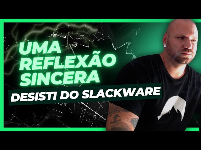 Why I'm Giving Up on Slackware