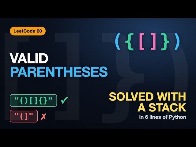 Valid Parentheses using Stack | How Your Code Editor Checks Brackets Instantly | LeetCode 20