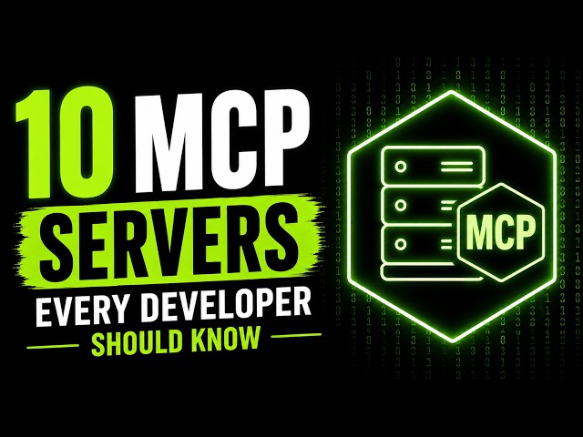 10 MCP Servers Every Developer Should Know in 2026 | AI Development Tools Explained