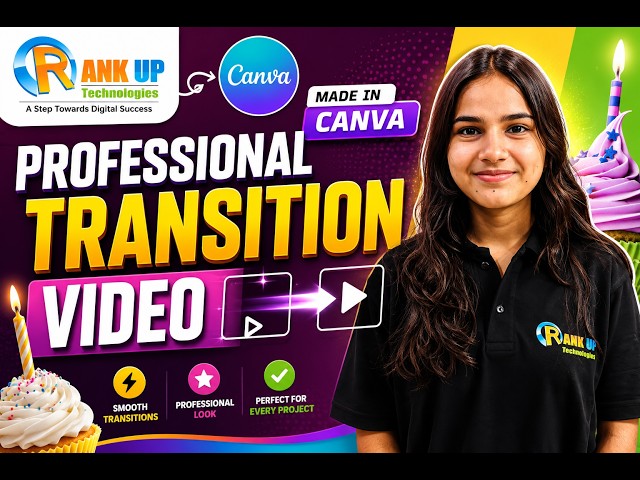 🔥 Canva Me Professional Video Transitions Kaise Banaye? | Step-by-Step Tutorial (Chapter-10)