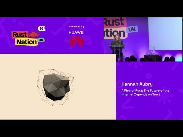 Hannah Aubrey - A Web of Rust: The Future of the Internet Depends on Trust