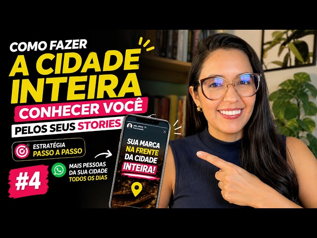 Como Fazer a CIDADE INTEIRA Conhecer Você pelos Seus STORIES  Tráfego Pago #4