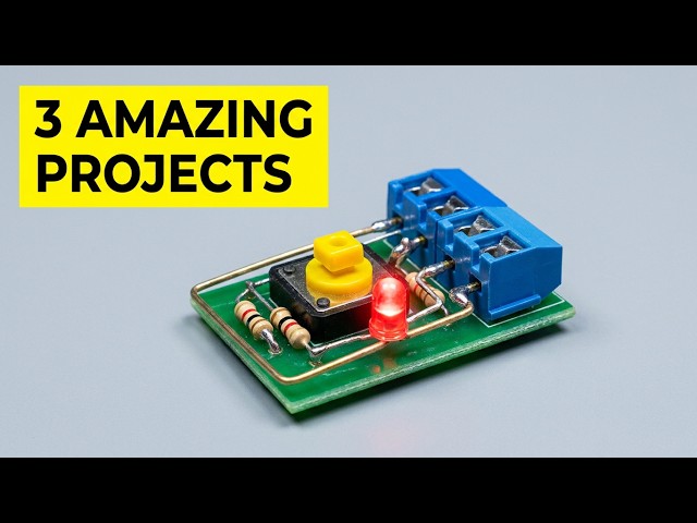 Don't Miss These 3 Amazing Electronics Projects!