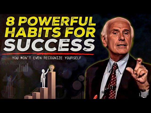 The 8 Habits You Need to Achieve Success | Jim Rohn Motivation  #discipline  #mindset #jim