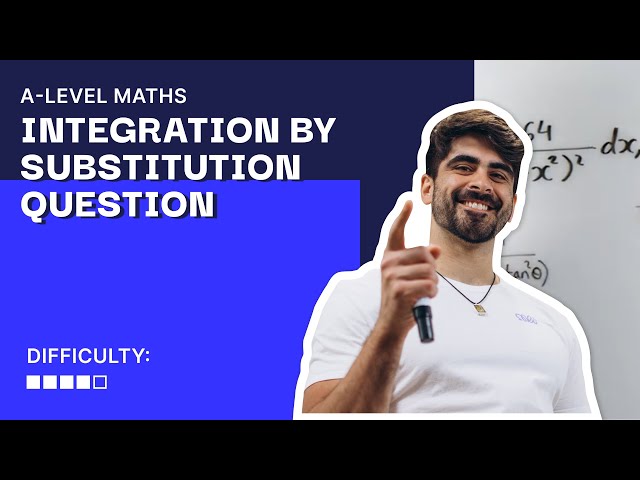 43. 9/10 Difficulty Integration by Substitution Question | A-Level Maths