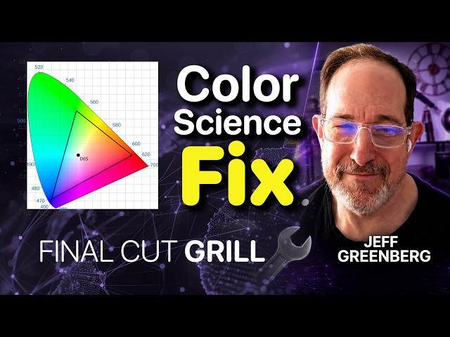 FCP Needs Better Color Science - Jeff Greenberg