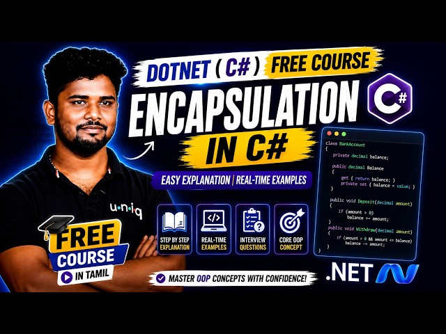 Dotnet C# Free Course 2026 | Ep 35 | C# Encapsulation in Tamil