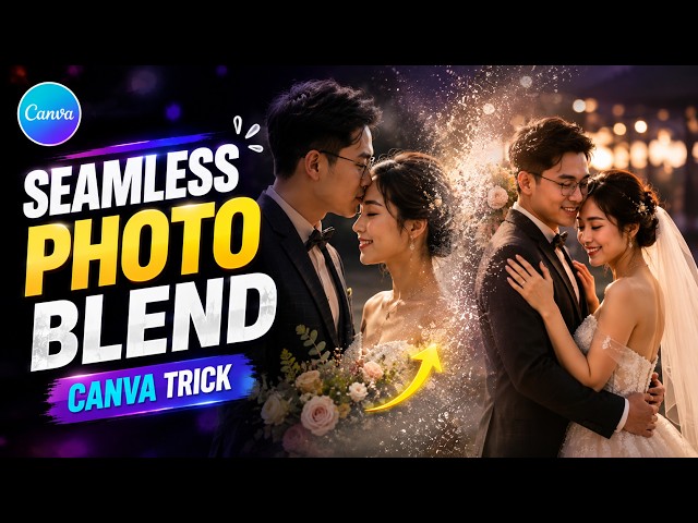 How to Combine and Blend Photos in Canva [2026]