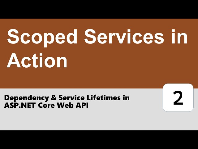 Dependency & Service Lifetimes in ASP.NET Core Web API #5 - Best Practices