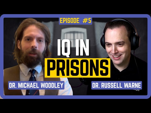 Hidden Talents Behind Bars: How Harsh Environments Reshape Intelligence | Dr. Michael Woodley