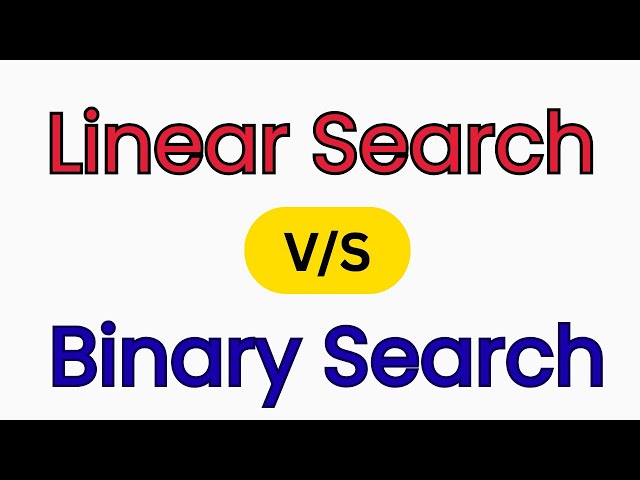 Difference Between Linear Search and Binary Search | Search Algorithms Explained