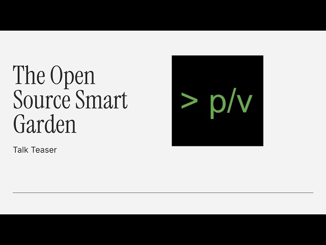 Open Source Smart Garden   Teaser