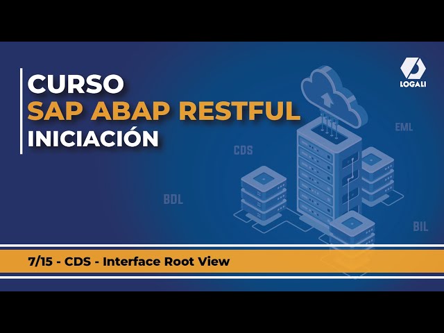 7/15 SAP ABAP RESTFUL Iniciación - CDS - Interface Root View
