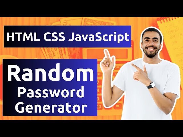 Build a Secure Random Password Generator Using HTML, CSS, and JavaScript