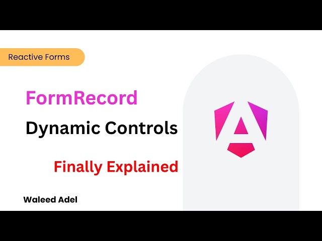 02- Angular FormRecord Finally Explained
