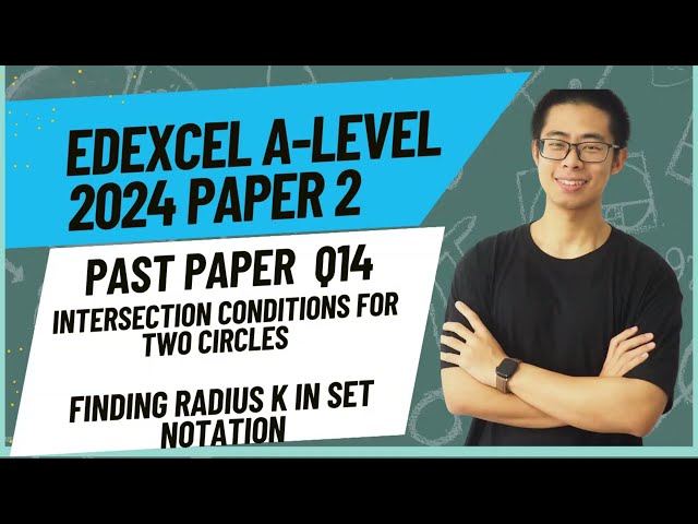 Edexcel A-Level Maths 2024 Paper 2 Q14 | Circle | Full Step-by-Step Explanation