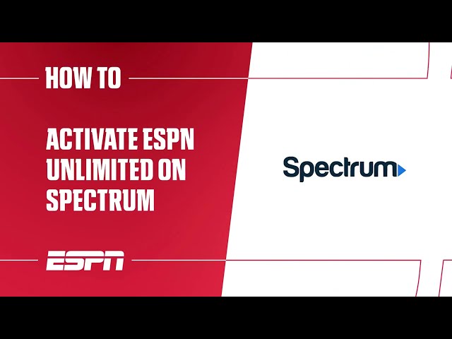 How to Activate ESPN Unlimited with Spectrum | Spectrum TV