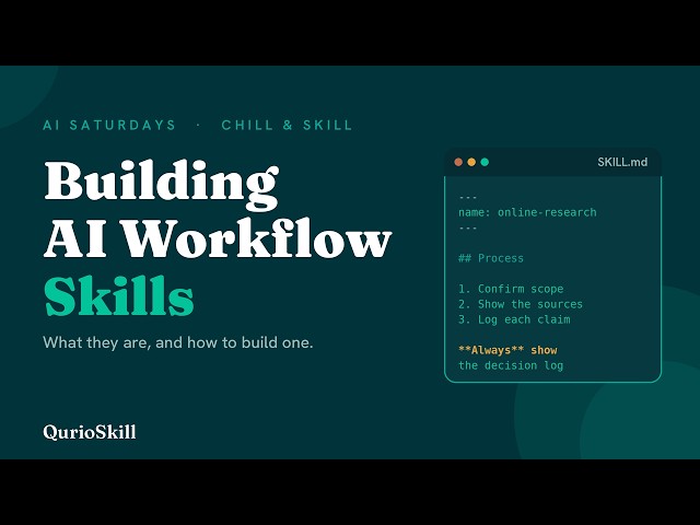 Building AI Workflow Skills (AI Saturdays)