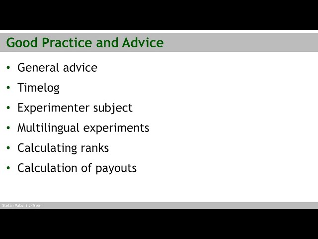 Good practice and advice | z-Tree online course