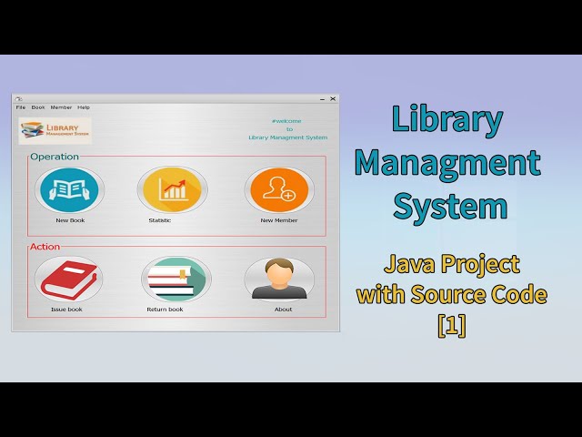 Library Management System | Java Project | NetBeans & MySQL | 1 Introduction
