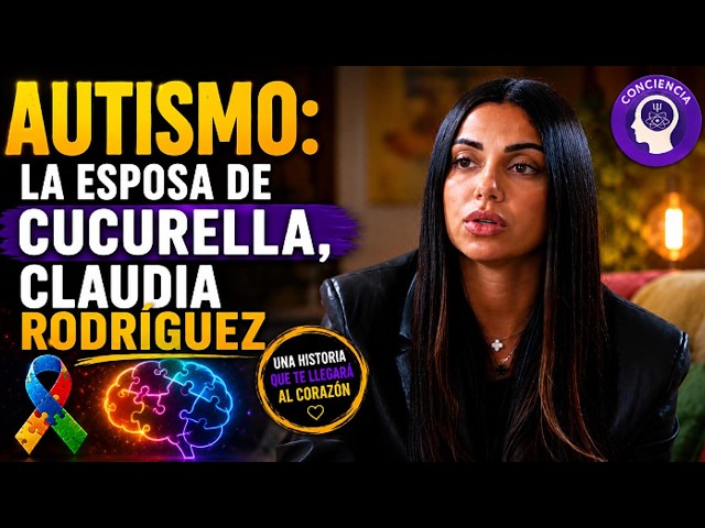 AUTISMO: la esposa de Cucurella, Claudia Rodríguez, cuenta la historia que te va a emocionar