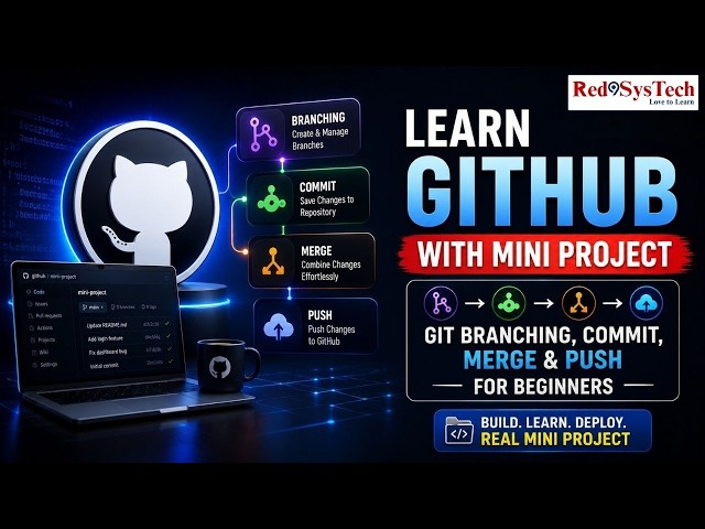 Learn GitHub with Mini Project | Git Branching, Commit, Merge & Push for Beginners | Red9SysTech