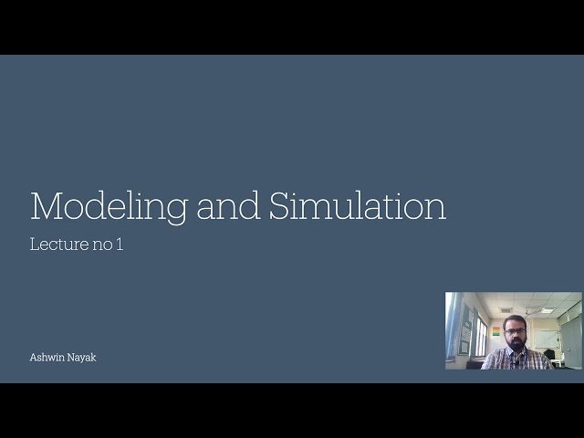 Modeling and Simulation | Lecture 1 | Why Simulation? | Introduction | Mechanical Engineering