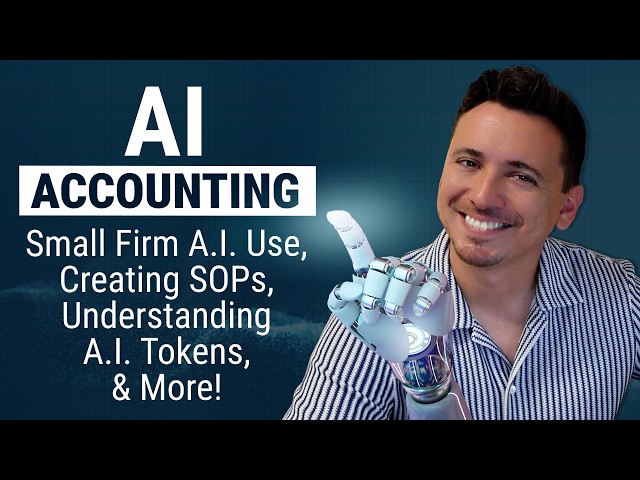 This Is Where Small Accounting Firms Are Actually Using A.I. Today: A.I. ACCOUNTING Episode 4