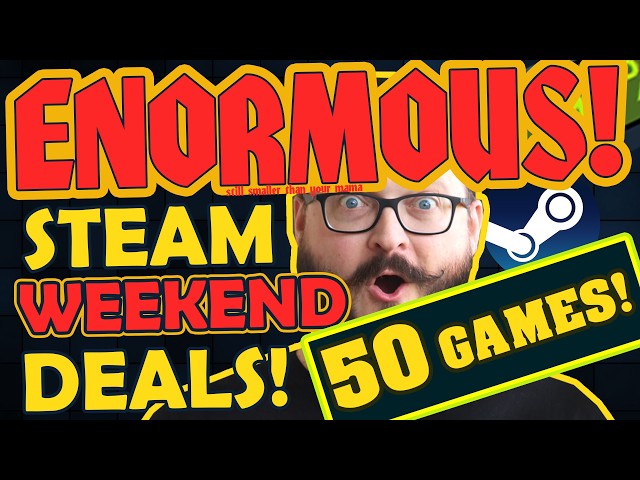 ENORMOUS Steam Weekend Deals! 50 Amazing Games! 🎮