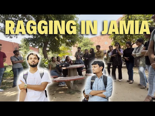 Ragging in Jamia - Suhail Vlogs