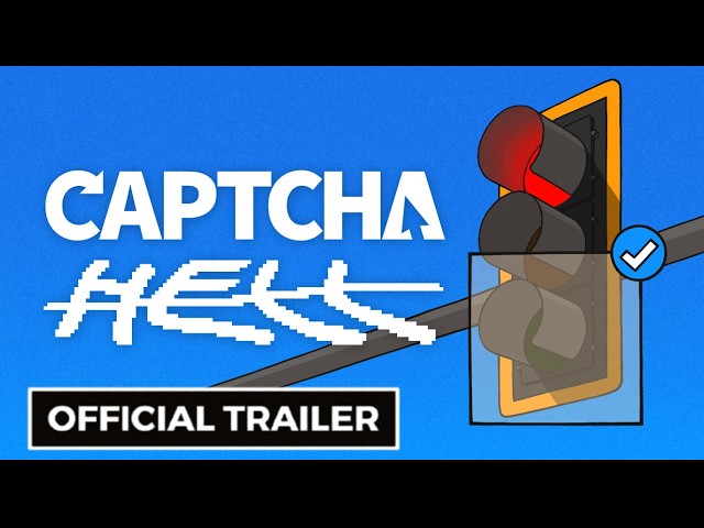 CAPTCHA Hell - Official Trailer